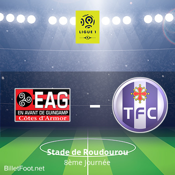 Guingamp - Toulouse